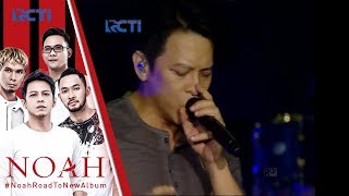 RCTI MUSIC FEST  NOAH quotTopengquot 16 SEPTEMBER 2017 [upl. by Lorin]