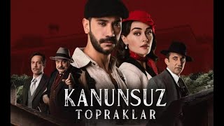 Kanunsuz Topraklar Episode 8 [upl. by Ruy]