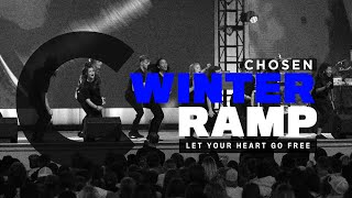 The Ramp  CHOSEN  Winter Ramp 2019  Let Your Heart Go Free [upl. by Kingdon]