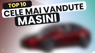 Top 10 Cele mai Vandute Masini din Europa in 2023 [upl. by Nedda560]