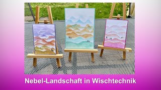 NebelLandschaft in Wischtechnik  RuthvonG [upl. by Dorca]