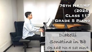 Diabelli  Sonatina in Bb Op168 No4 1st movt  76th HKSMF 2024  Class 117 Grade 5  Stephen Fung [upl. by Royce]