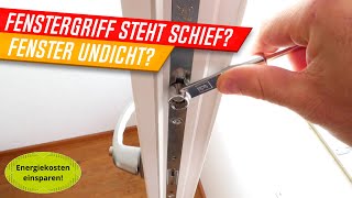 Anpressdruck beim Fenster einstellen Fehlstellung vom Fenstergriff  Es zieht [upl. by Annadroj]