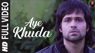 quotAye khudaquot Murder 2 Full Video Song  Emraan Hashmi [upl. by Adlei]