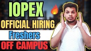 Iopex  Dupoint Biggest Hirings Started  OFF Campus Drive For 2025  2024  2023 Batch  Freshers [upl. by Terese]