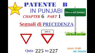 Patente B punjabi Chapter 6 Part 1 SEGNALI DI PRECEDENZA [upl. by Annahsor]