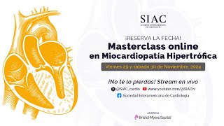 Masterclass en Miocardiopatía Hipertrófica  SIAC Jornada I [upl. by Skell573]