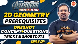 2D Geometry Class 11 Maths One shot  JEE Maths  Concepts  Tricks  PYQs  JEE 202425  Kiran Sir [upl. by Yorker504]