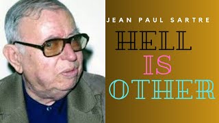 hell is other Jean paul Sartre [upl. by Nosyerg241]