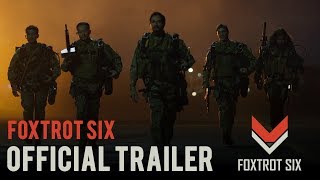 Watch Foxtrot Six full trailer 2020 [upl. by Hadleigh760]