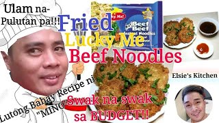 Fried Lucky Me Beef Noodles Lutong Bahay Recipe ni Mino 19 [upl. by Connett]