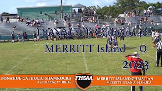 Donahue Academy vs Merritt Island Christian 82523 [upl. by Annayad]