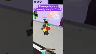 Get back Part 2 Jujustu Shenanigans 1v5 roblox robloxgame gaming jujutsushenanigans [upl. by Tekcirk]