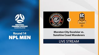 NPL Men Round 14  Moreton City Excelsior vs Sunshine Coast Wanderers [upl. by Ynhoj]