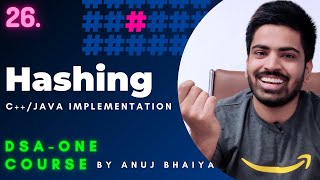 Introduction to Hashing  HashSet in Java amp unorderedset in C  DSAOne Course 26 [upl. by Ahcmis]