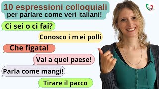 Learn Italian Post Intermediate B2 10 espressioni colloquiali per parlare come veri italiani😎 [upl. by Jochbed]