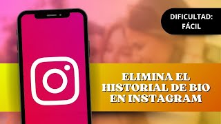 🚫 Cómo Eliminar EL HISTORIAL de la BIO en INSTAGRAM [upl. by Adnorehs241]