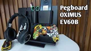 UNBOXING Pegboard OXIMUS EV60B [upl. by Brittany]