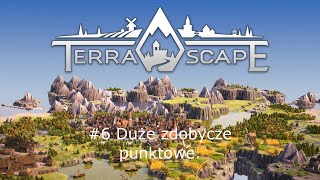 TerraScape  Scenariusze 6 Duże zdobycze punktowe Gameplay PL [upl. by Brag]