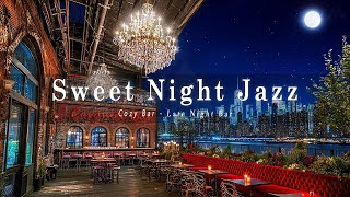 New York Jazz Lounge – Ethereal Jazz in Cozy Bar Ambience for Relaxing Studying and Sleeping [upl. by Leirud761]