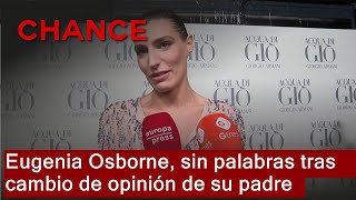 Eugenia Osborne sin palabras tras el inesperado cambio de opinión de su padre [upl. by Llekcm]