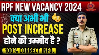 RPF New Recruitment 2024  RPF Constable amp SI Post Increase 2024  RPF Constable amp SI Exam Date 2024 [upl. by Mariken694]