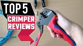 Crimpers 5 Best Crimper Reviews in 2021  Best Crimper Buying Guide [upl. by Einhoj]