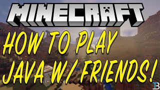 How to Play Minecraft Java Edition with Your Friends [upl. by Krefetz]