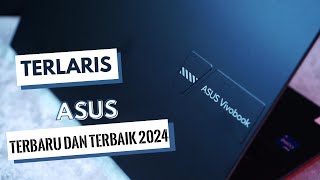 Rekomendasi Laptop Asus Terbaik Terbaru 2024  JUARA COMPUTER [upl. by Mars918]