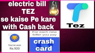 TEZ apps se electric bill kaise Pe Karen with crash card [upl. by Marji]