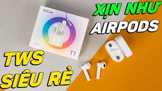 QCY T7 TWS GIÁ RẺ CHỐNG NƯỚC CHẤT ÂM TỐT XỊN NHƯ AIRPODS [upl. by Stannwood]