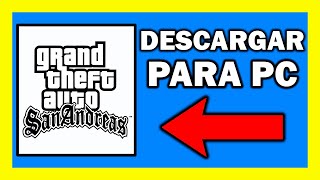 ✅ Cómo Descargar GTA SAN ANDREAS para PC Full en ESPAÑOL 2024 ✅ FÁCIL Y RÁPIDO [upl. by Karlow]