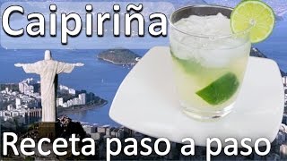 Como Hacer Una Caipiriña Paso A Paso  Receta Caipirinha Brasileña [upl. by Countess]