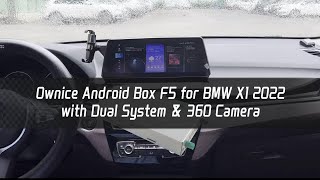 Ownice Android Box F5 for BMW X1 2022 EVO with Dual System amp 360 Camera [upl. by Edahsalof379]