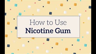 How to Use Nicotine Gum to Quit Smoking [upl. by Meekyh]