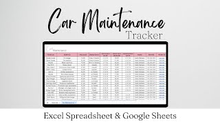 Car Maintenance Tracker Vehicle Maintenance List Google Sheets Excel Service Tracker Auto Repairs [upl. by Flo388]