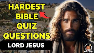 15 BIBLE QUIZ QUESTIONS LORD JESUS AND NEW TESTAMENT [upl. by Edahsalof]