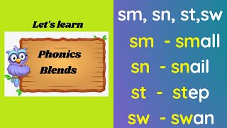 Learn  Consonant Blends Beginning Blends  sm sn st sw  Learn to Read Phonetically  S blends [upl. by Tamer435]