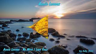 Annie Lennox  No More I Love Yous  Rock  Pop 90 [upl. by Roobbie]