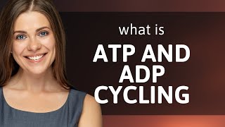 Unlocking the Power of Cells ATP and ADP Cycling Explained [upl. by Dohsar]