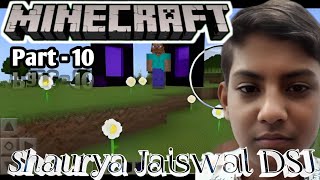 My Minecraft World  Part  10  shauryajaiswaldsj minecraft [upl. by Neleb869]