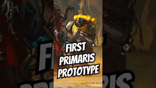 The First Primaris Prototype Alpha Primus warhammer40000 warhammer40k shorts warhammer30k [upl. by Eelamme91]