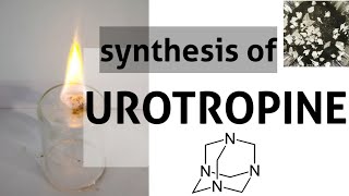 Hexamine  Urotropine  Synthesis [upl. by Rolph182]