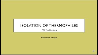 Isolation of Thermophiles with viva ques  MSc microbiology practical series  Thermophiles [upl. by Ahsirtal]