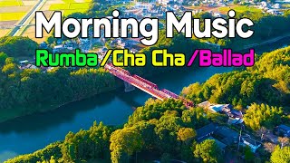 New Morning Music  Rhumba Melody Instrumental Relaxing Music Guitar Music for Relaxation [upl. by Notslar999]