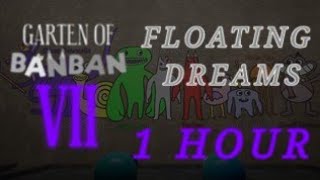 Floating Dreams Song 1 Hour Garten of Banban Chapter 7 OST [upl. by Melloney956]