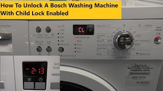 How to release the child lock on a Bosch Washing Machine [upl. by Aramad383]