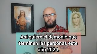 así quiere el demonio que terminen las personas este año 2024 [upl. by Domella951]