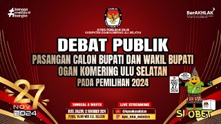 Live  Debat Publik Antar Pasangan Calon Bupati dan Wakil Bupati OKU Selatan [upl. by Lumbye793]