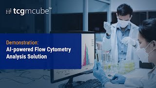 Master Flow Cytometry Analysis with tcgmcube™  Speed amp Precision Redefined [upl. by Nepets]